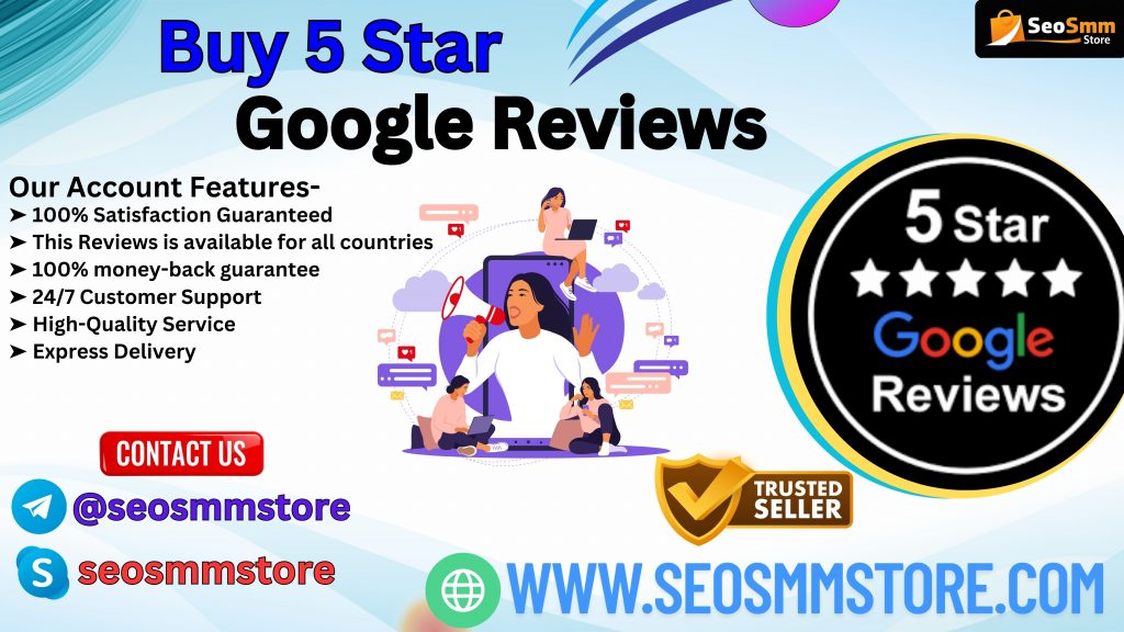 Buy 5 Star Google Reviews
