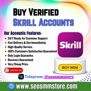 Buy Verified Skrill Accounts
