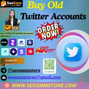 Buy Old Twitter Accounts